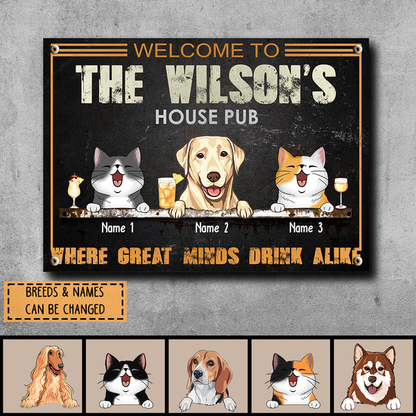 Pawzity Metal House Pub Signs, Gifts For Pet Lovers, Where Great Minds Drink Alike Welcome Signs