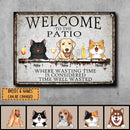 Pawzity Metal Patio Sign, Gifts For Pet Lovers, Where Wasting Time Is Considered Time Well Wasted Welcome Signs