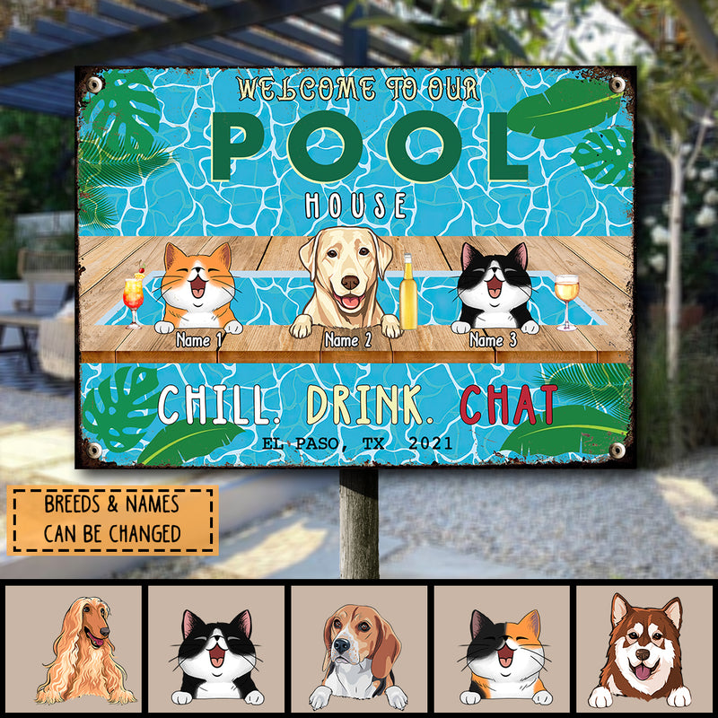 Pawzity Metal Pool House Sign, Gifts For Pet Lovers, Chill Drink Chat Dog & Cat In A Pool Welcome Signs