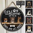 Pawzity Welcome Door Signs, Gifts For Dog Lovers, Hope You Like Chaos And Wet Kisses Round Welcome Signs , Dog Mom Gifts