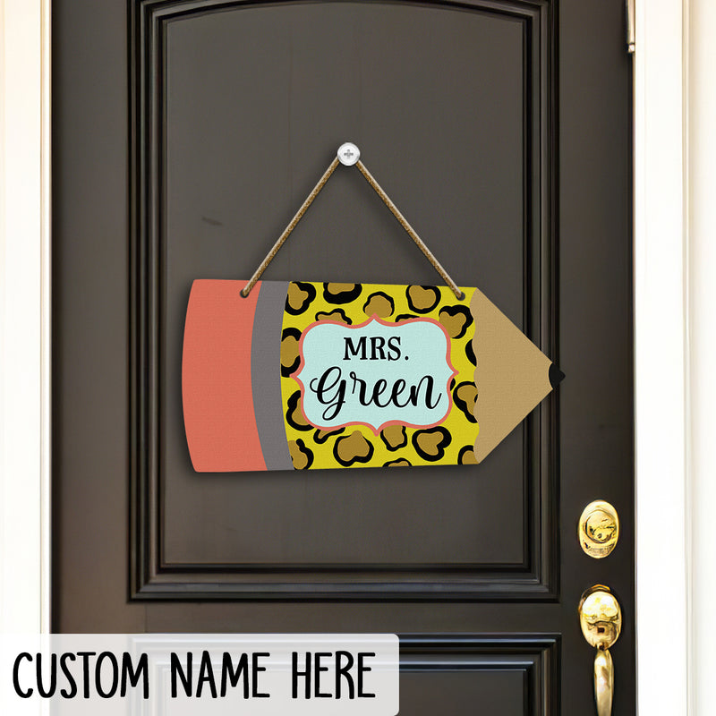 Personalized Name Pencil Teacher Sign For Door Decor - Teacher Appreciation Week Gifts