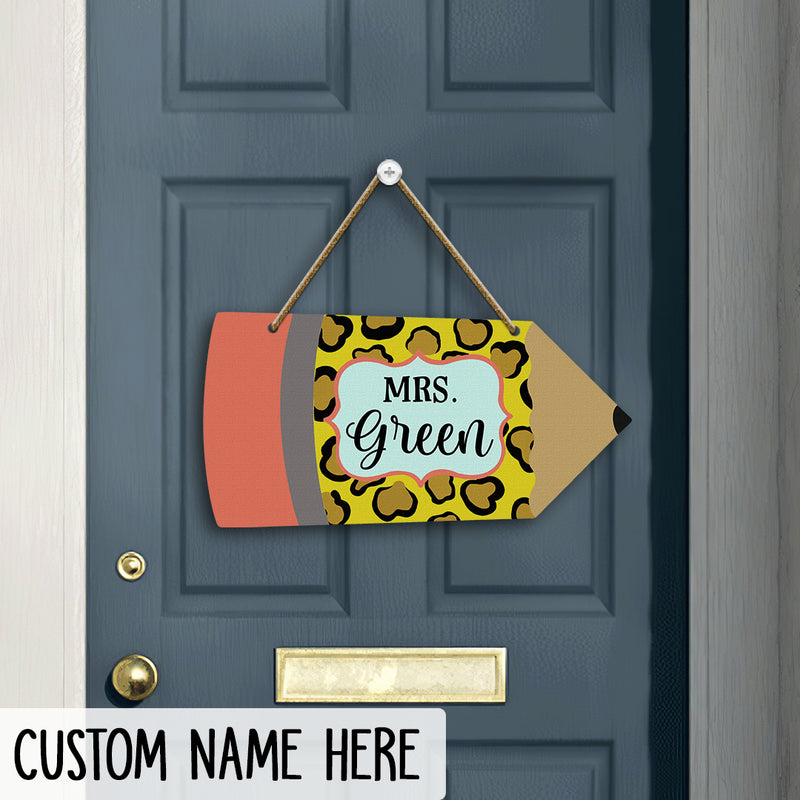 Personalized Name Pencil Teacher Sign For Door Decor - Teacher Appreciation Week Gifts