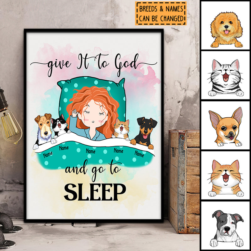 Give It To God And Go To Sleep, Younger And Her Pet, Personalized Gift For Dog & Cat Lover Poster