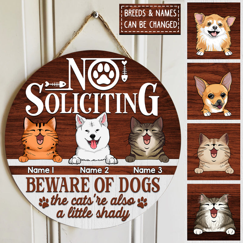 Pawzity No Soliciting Beware Of Dogs Custom Wooden Sign, Gifts For Pet Lovers, The Cat Is Also A Little Shady