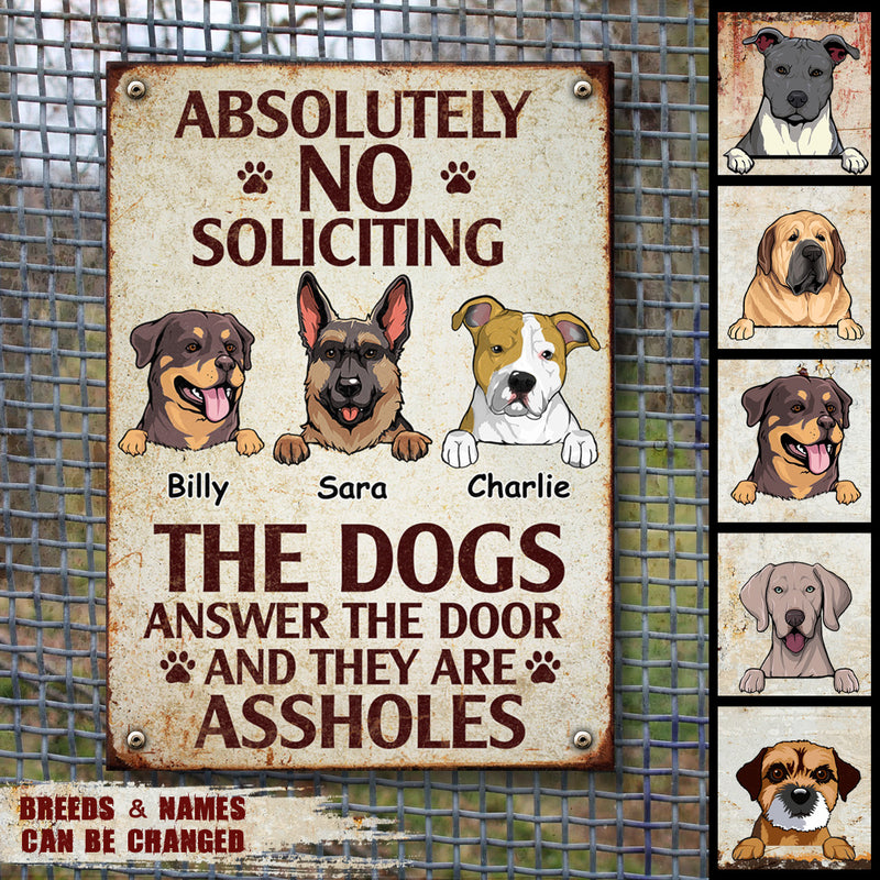 Pawzity No Soliciting Metal Yard Sign, Gifts For Dog Lovers, The Dogs Answer The Door And They Are Assholes