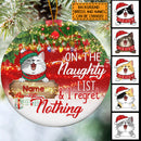 On The Naughty List And I Regret Nothing Faded Red Circle Ceramic Ornament - Personalized Cat Lovers Christmas Ornament