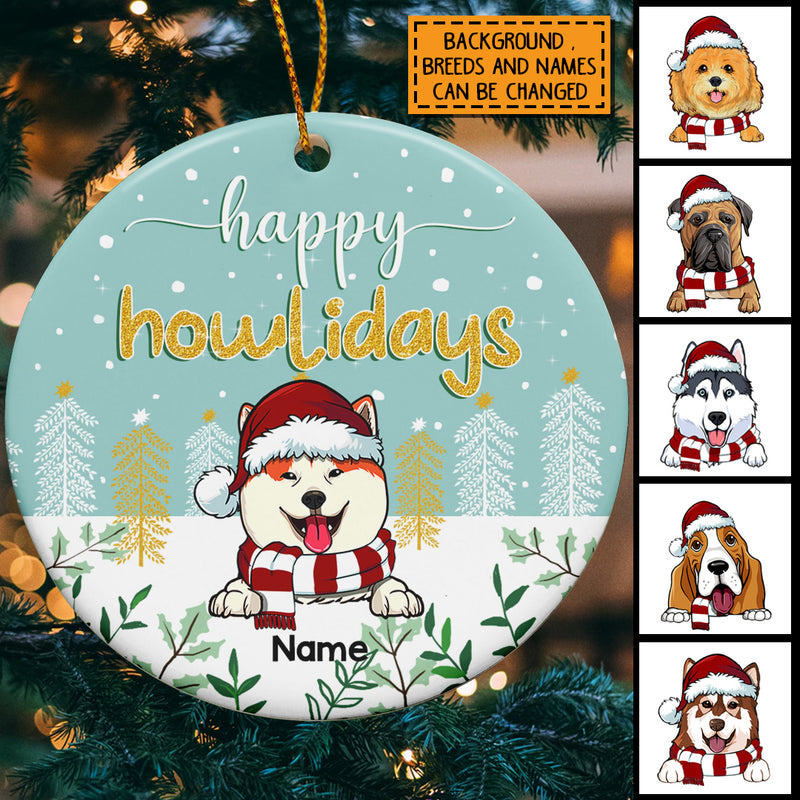 Happy Howlidays Circle Ceramic Ornament, Dog With Floral Background, Personalized Dog Lovers Decorative Christmas Ornament