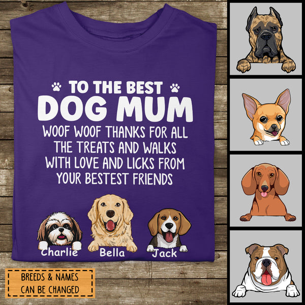 Personalized Dog Breed T-shirt, To The Best Dog Mum Woof Woof Thanks For All, Funny Gifts For Mother's Day