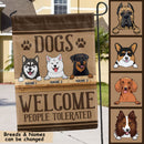 Personalized Dog Breeds Garden Flag, Gifts For Dog Lovers, Dogs Welcome People Tolerated