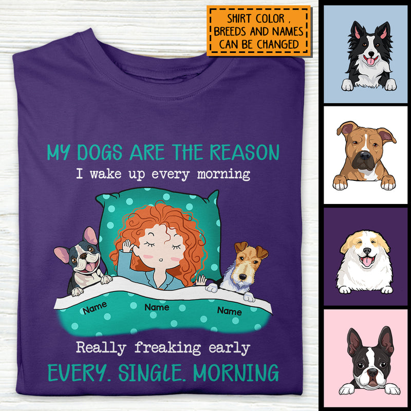 Personalized Dog Breeds T-shirt, Gifts For Dog Moms, My Dogs Are The Reason I Wake Up Every Morning