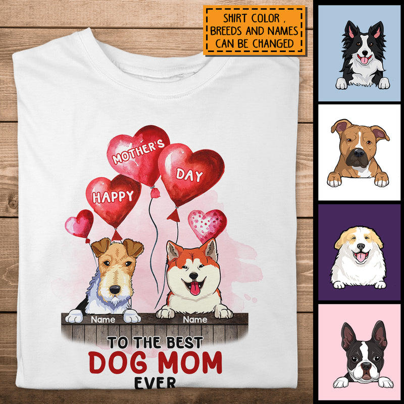 Personalized Dog Breeds T-shirt, Gifts For Mother's Day, To The Best Dog Mom Ever, T-shirt For Dog Moms