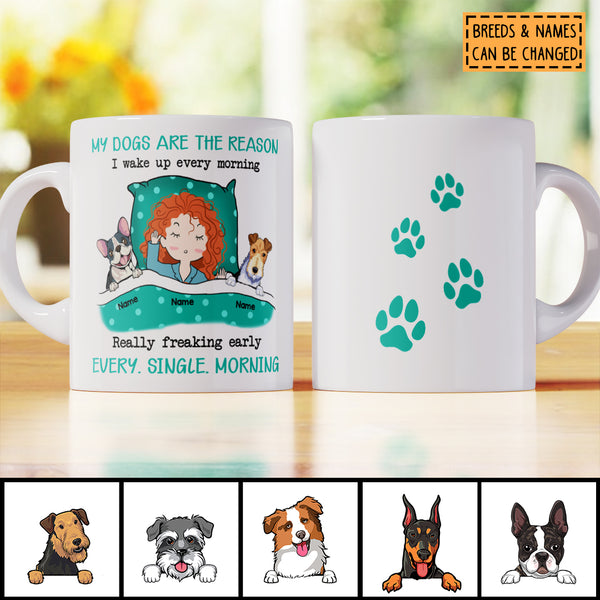 Personalized Dog Breeds White Mug, Gifts For Dog Moms, My Dogs Are The Reason I Wake Up Every Morning