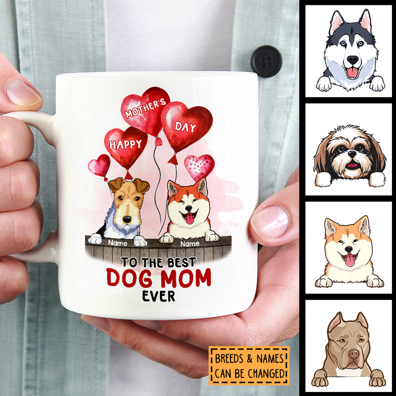 Personalized Dog Breeds White Mug, Mother's Day Gifts, To The Best Dog Mom Ever, Gifts For Dog Moms