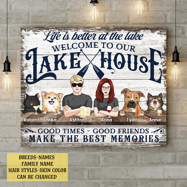 Personalized Dog & Cat Canvas, Gifts For Pet Lovers, Welcome To Our Lake House Life Is Better At The Lake