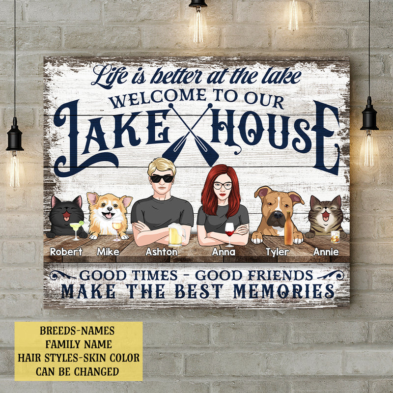 Personalized Dog & Cat Canvas, Gifts For Pet Lovers, Welcome To Our Lake House Life Is Better At The Lake