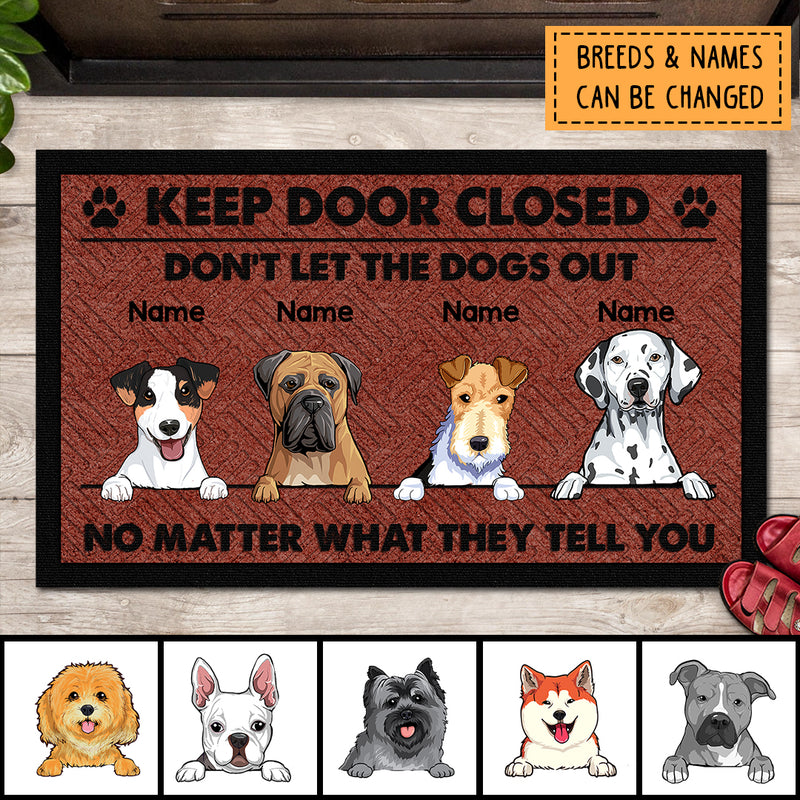 Pawzity Personalized Doormat, Gifts For Dog Lovers, Don't Let The Dog Out No Matter What It Tells Front Door Mat
