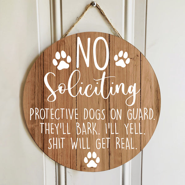 Pawzity Personalized Wood Signs, Gifts For Dog Lovers, No Soliciting Protective Dogs On Guard They'll Bark Warning Sign