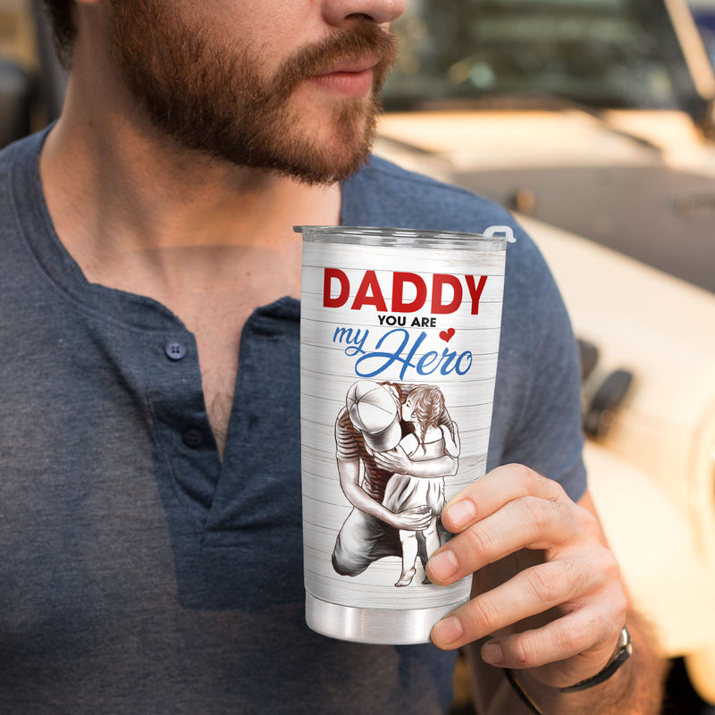 Daddy, You Are My Hero - 20 Oz Tumbler - Birthday Christmas Gift For Dad, Father, Papa