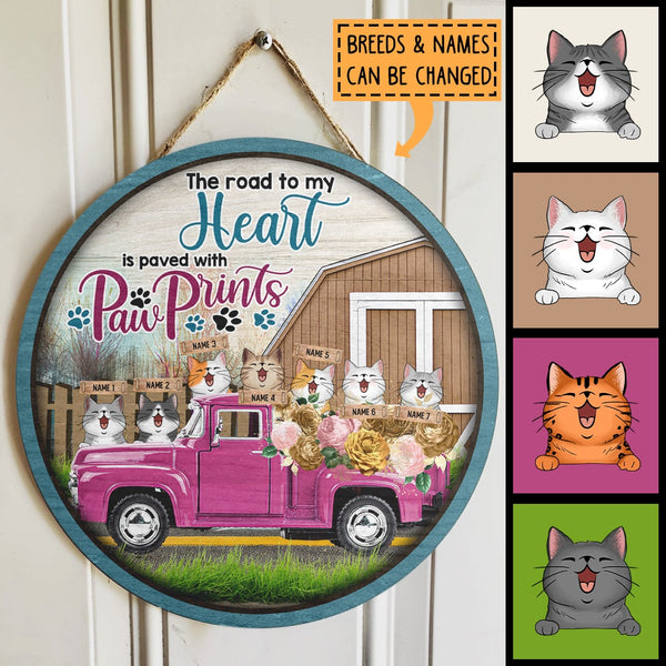 Pawzity Custom Wooden Signs, Gifts For Cat Lovers, The Road To My Heart Is Paved With Paw Prints , Cat Mom Gifts