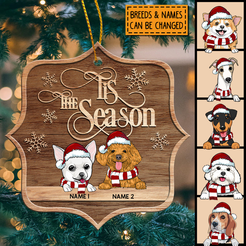 Tis The Season Brown Wooden Ornate Shaped Wooden Ornament - Personalized Dog Lovers Decorative Christmas Ornament