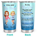 You Are My Person, To My Bestie - Blue Gradient Background - Custom Tumbler - Birthday Gift For Best Friend, Bestie, BFF