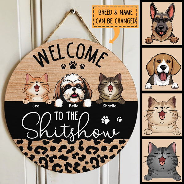 Pawzity Welcome To The Shitshow Custom Wooden Signs, Gifts For Dog Lovers, Leopard Round Welcome Signs , Dog Mom Gifts