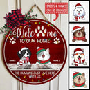 Christmas Door Decorations, Gifts For Pet Lovers, Welcome To Our Home The Humans Just Live Here With Us, Burgundy