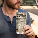 50 Years Ago Back In 1952 - Turning 50 Years Old - 20 Oz Tumbler - Happy 50th Birthday Gift