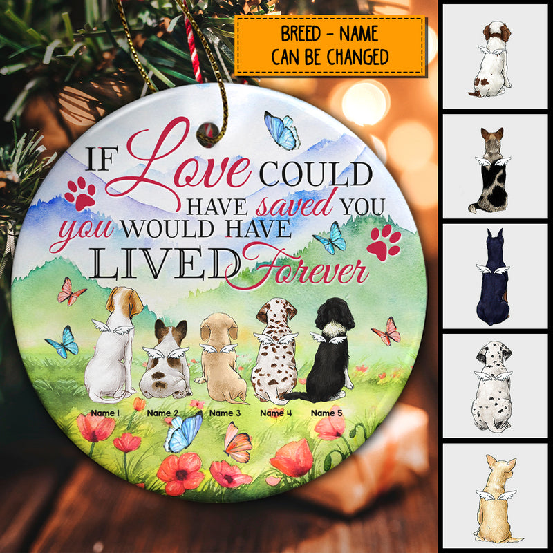 You Would Have Lived Forever Watercolor Circle Ceramic Ornament - Personalized Angel Dog Decorative Christmas Ornament