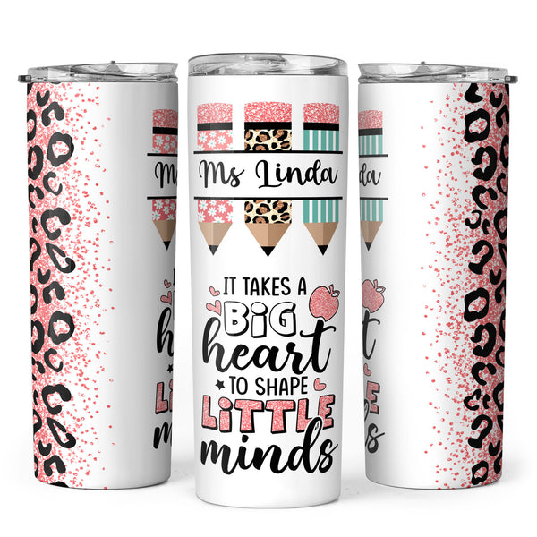 Teacher Tumbler Personalized Teacher Appreciation Gifts, Teachers A Big  Heart Little Minds 20oz Tumbler (Teacher Life)