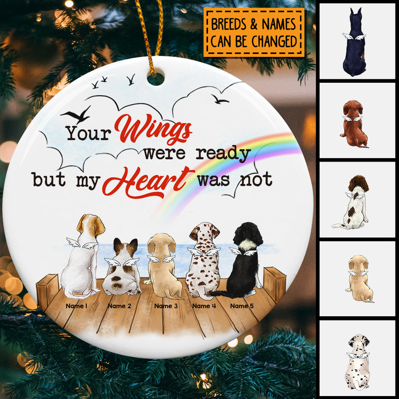 Your Wings Were Ready But My Heart Was Not Circle Ceramic Ornament - Personalized Dog Decorative Christmas Ornament