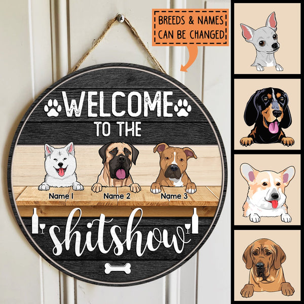 Pawzity Welcome To The Shitshow Funny Signs, Gifts For Dog Lovers, Black Theme Custom Wooden Signs , Dog Mom Gifts