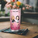You Are My Person, To My Bestie - Pink Personalized Custom Tumbler - Birthday Gift For Best Friend, Bestie, BFF