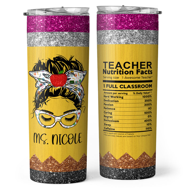 Teacher Nutrition Facts - Personalized Skinny Tumbler - Gift For Teacher on Teacher Appreciation Week
