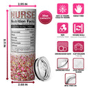 Nurse Nutrition Facts - Personalized Custom Tumbler - Glitter Nurses Week Gift