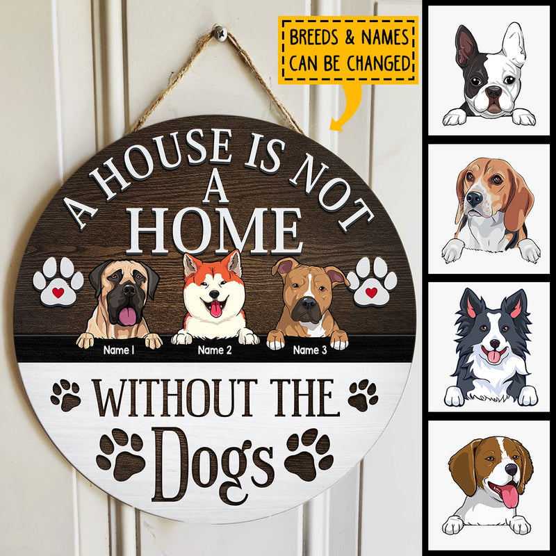 Pawzity Welcome Door Sign, Gifts For Dog Lovers, A House Not A Home Without The Dogs , Dog Mom Gifts