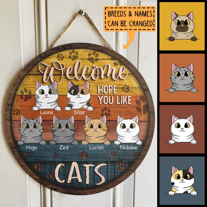 Pawzity Round Welcome Signs, Gifts For Cat Lovers, Hope You Like Cats Vintage Welcome Door Signs , Cat Mom Gifts