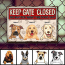 Pawzity Keep Gate Closed Metal Yard Sign, Gifts For Dog Lovers, No Matter What The Dogs Say Funny Warning Signs