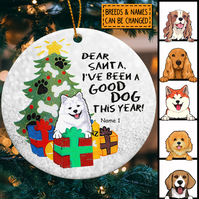 Dear Santa, I've Been A Good Dog This Year - Personalized Dog Christmas Ornament