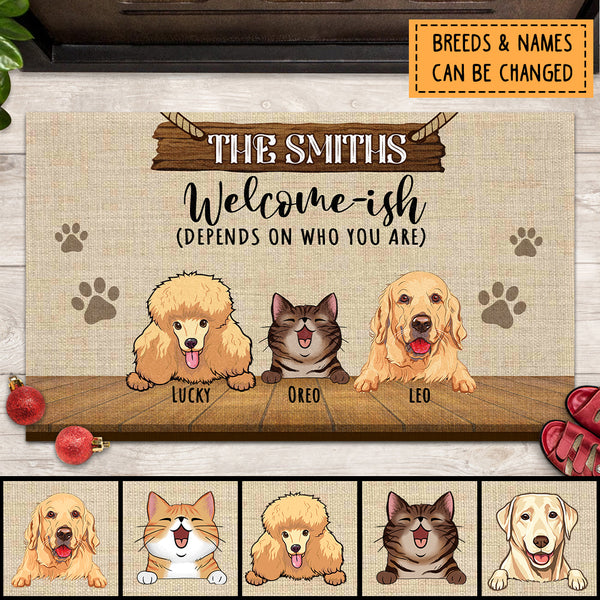 Pawzity Welcome-ish Custom Doormat, Gifts For Pet Lovers, Depends On Who You Are Outdoor Door Mat