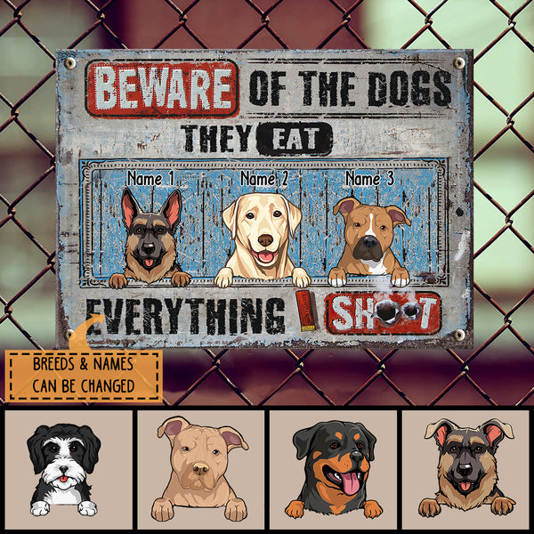 Pawzity Beware Of The Dogs Metal Yard Sign, Gifts For Dog Lovers, They Eat Everything I Shoot Newspaper Warning Signs