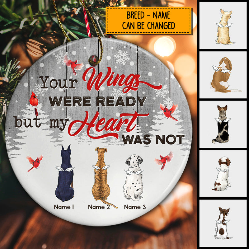 Your Wings Were Ready But My Heart Was Not Gray Circle Ceramic Ornament - Personalized Angel Dog Christmas Ornament