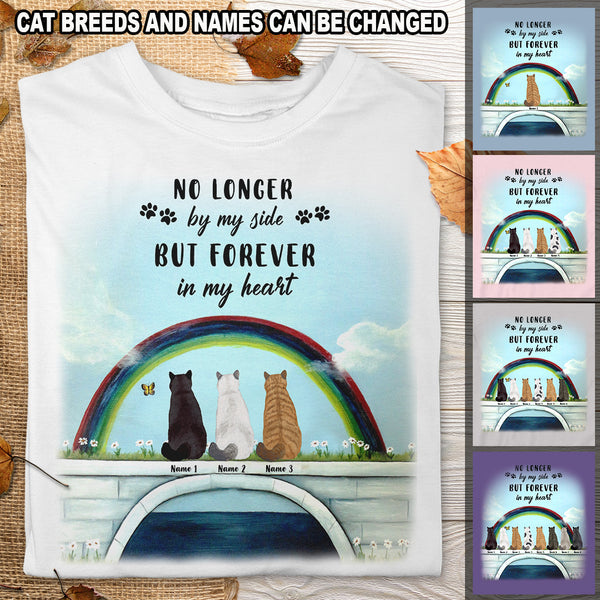 No Longer By My Side But Forever In My Heart - Rainbow And Bridge - Personalized Cat T-shirt