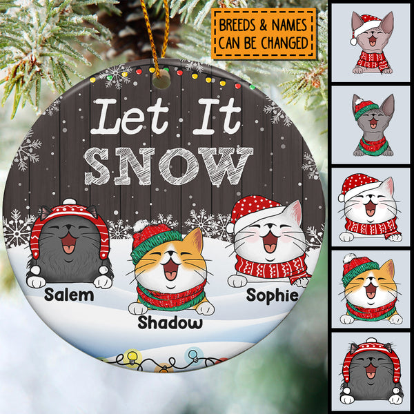 Let It Snow Circle Ceramic Ornament, Dark Brown Wooden Background, Personalized Cat Lovers Decorative Christmas Ornament