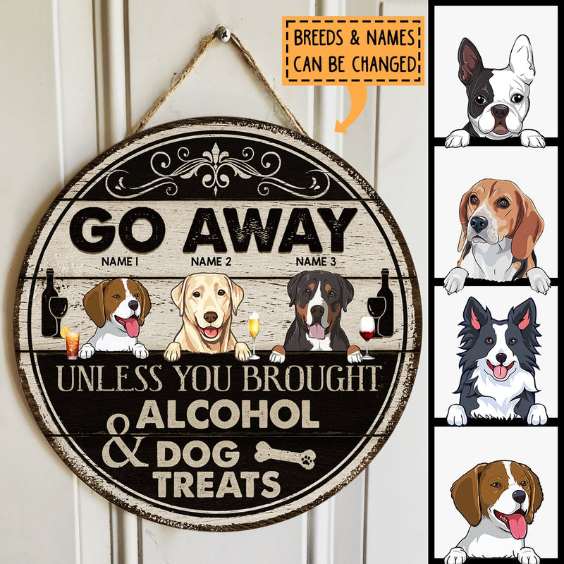 Pawzity Go Away Unless You Brought Alcohol And Dog Treats Funny Signs, Gift For Dog Lovers, Vintage Black AnWhite , Dog Mom Gifts