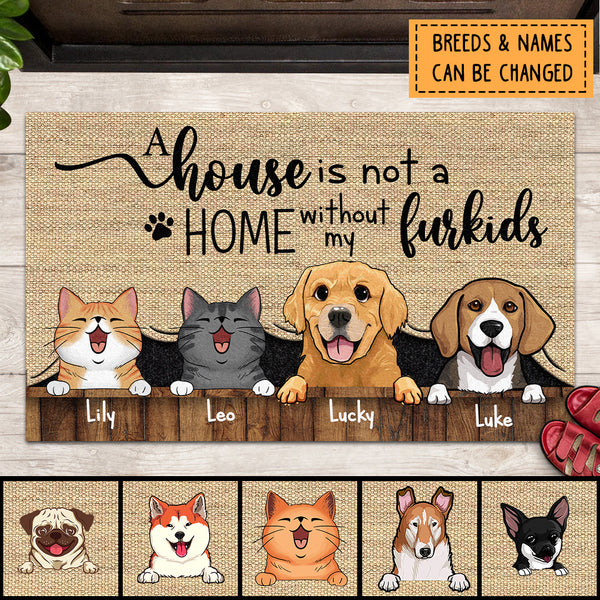 Pawzity Custom Doormat, Gifts For Dog Lovers, A House Is Not A Home Without My Furkids Front Door Mat