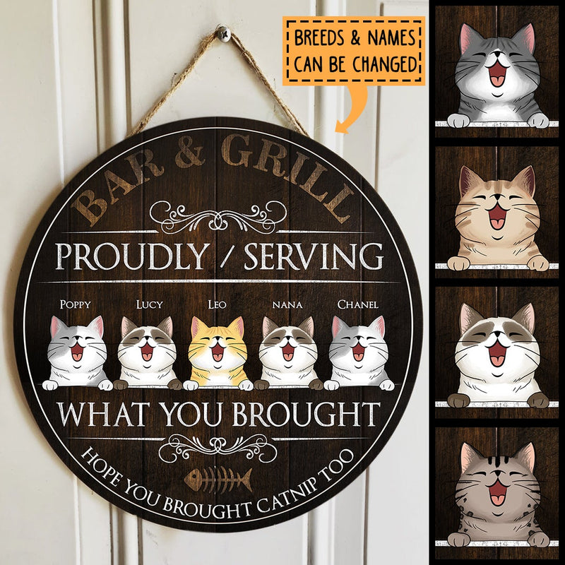 Pawzity Bar & Grill Sign, Gifts For Cat Lovers, Hope You Brought Catnip Too Custom Wood Signs , Cat Mom Gifts