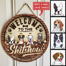 Pawzity Welcome To The Shitshow Hope You Brought Alcohol Custom Wooden Signs, Gifts For Dog Lovers, Retro Brick , Dog Mom Gifts