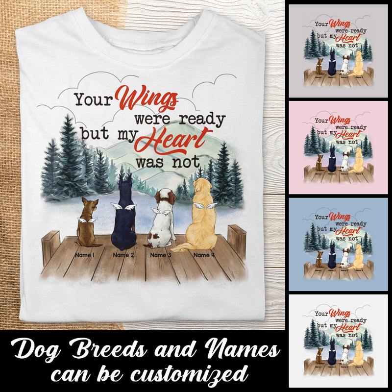 Your Wings Were Ready But My Heart Was Not, Beach Or Mountain Background, Personalized Angel Dog T-shirt