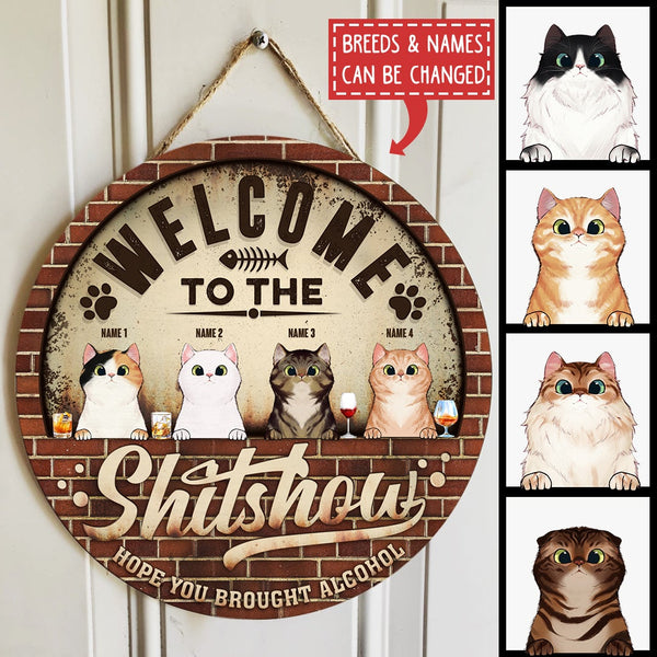 Pawzity Welcome To The Shitshow Hope You Brought Alcohol Funny Signs, Gifts For Cat Lovers, Retro Brick Door Sign , Cat Mom Gifts